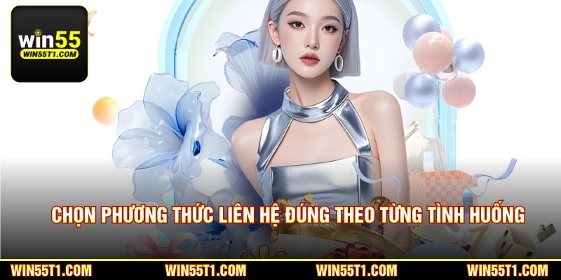 Chọn phương thức liên hệ đúng theo từng tình huống
