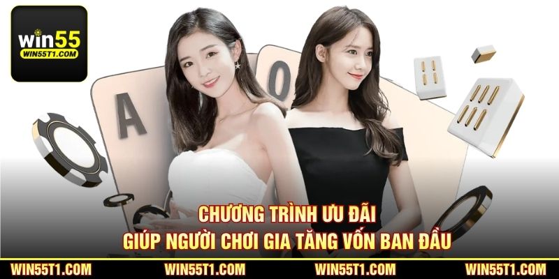 Chương trình ưu đãi giúp người chơi gia tăng vốn ban đầu