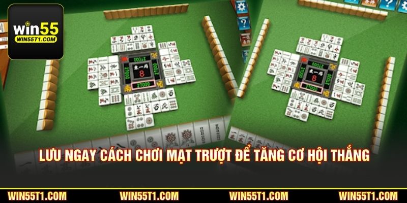 Lưu ngay cách chơi mạt trượt để tăng cơ hội thắng lớn