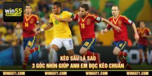 Kèo Sâu Là Sao - 3 Góc Nhìn Giúp Anh Em Đọc Kèo Chuẩn 